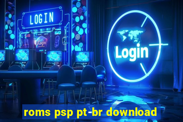 roms psp pt-br download