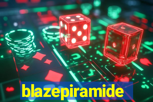 blazepiramide