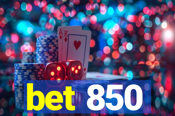 bet 850