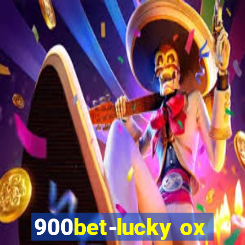 900bet-lucky ox