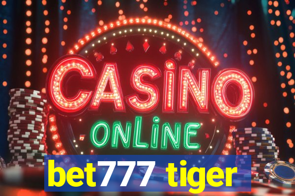 bet777 tiger