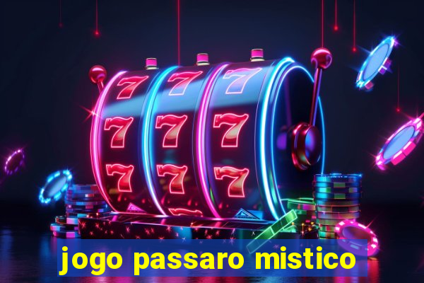 jogo passaro mistico