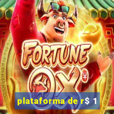 plataforma de r$ 1