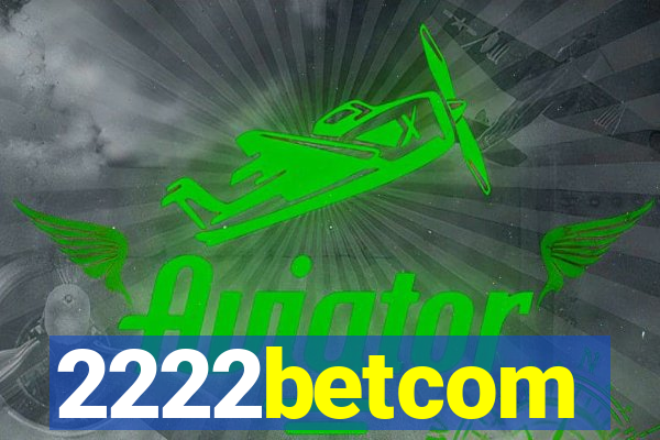 2222betcom