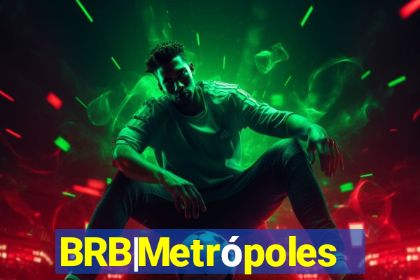 BRB|Metrópoles