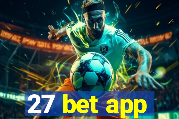 27 bet app