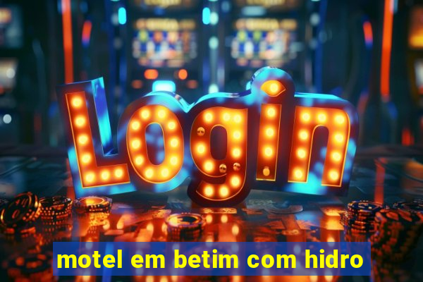 motel em betim com hidro