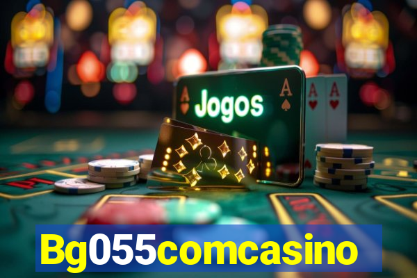 Bg055comcasino