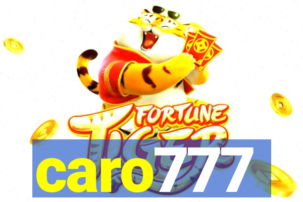 caro777