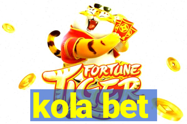 kola bet