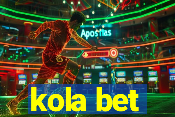 kola bet