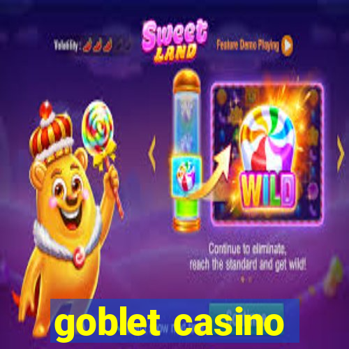 goblet casino