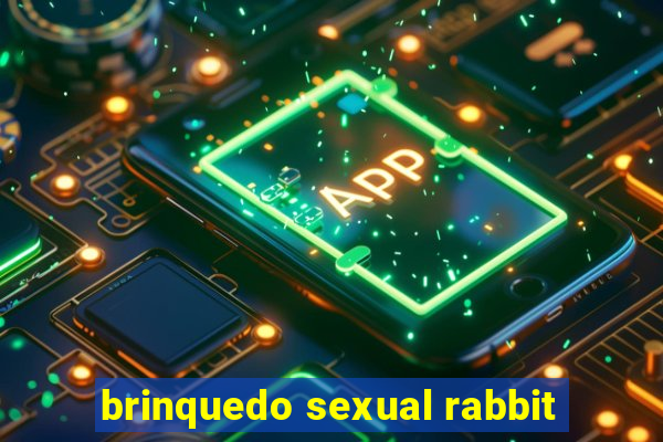 brinquedo sexual rabbit