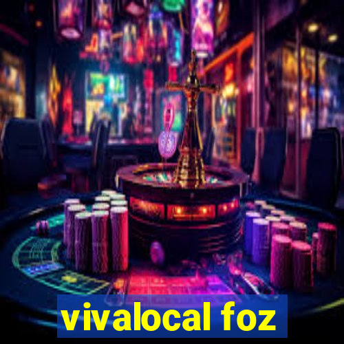 vivalocal foz