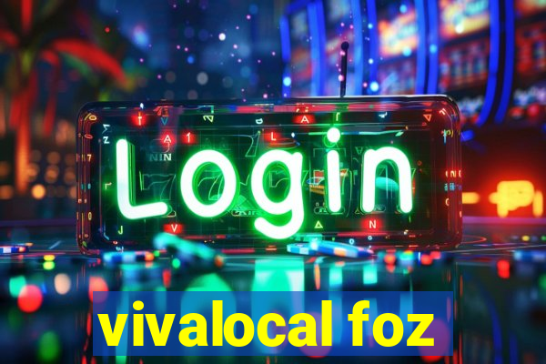 vivalocal foz