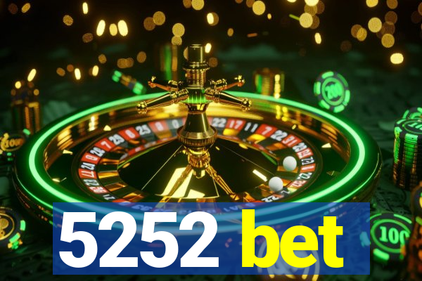 5252 bet