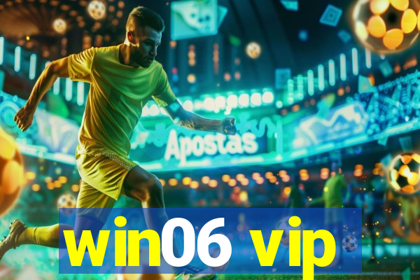 win06 vip