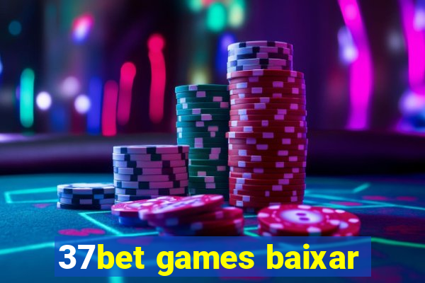 37bet games baixar