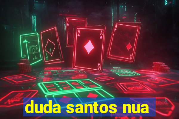 duda santos nua