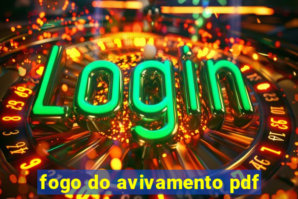 fogo do avivamento pdf