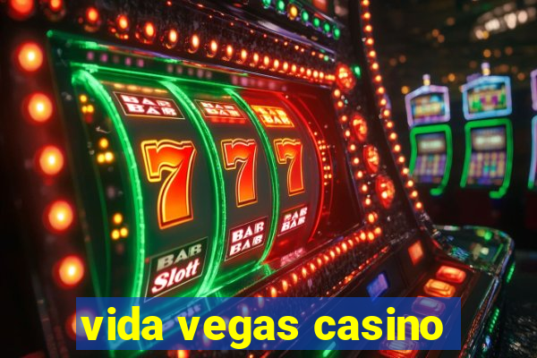 vida vegas casino