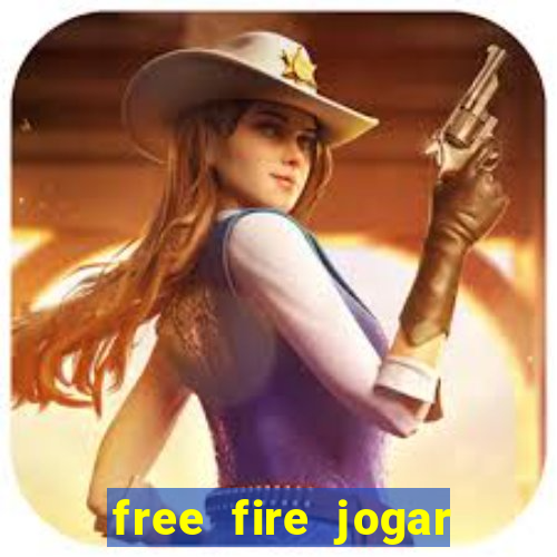 free fire jogar agora teste