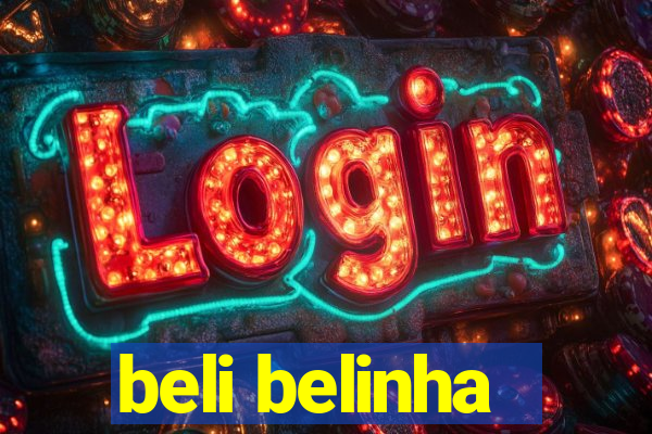 beli belinha