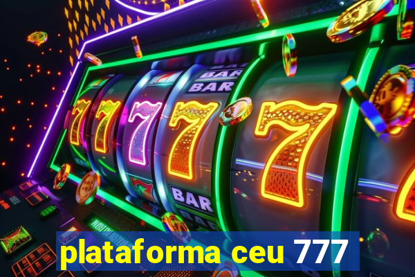 plataforma ceu 777