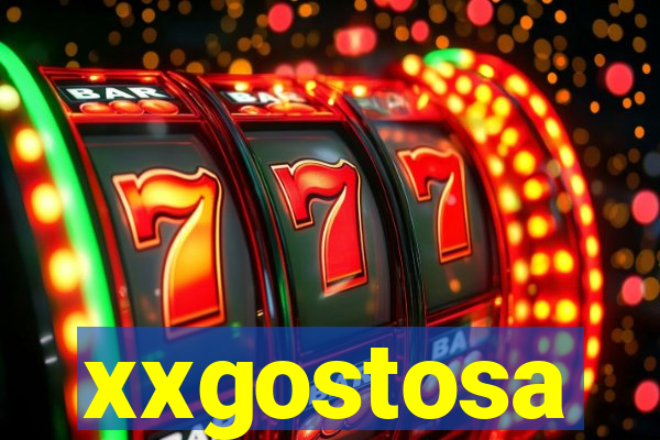 xxgostosa