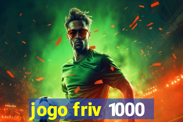 jogo friv 1000