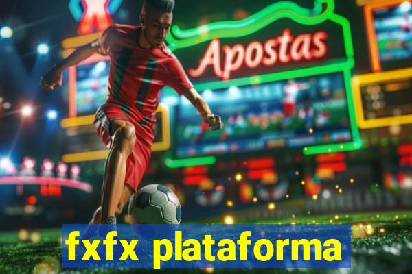 fxfx plataforma