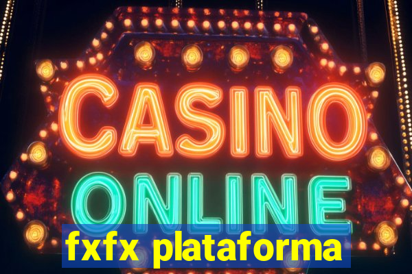 fxfx plataforma