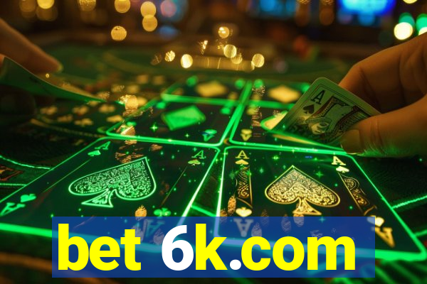 bet 6k.com