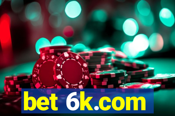 bet 6k.com