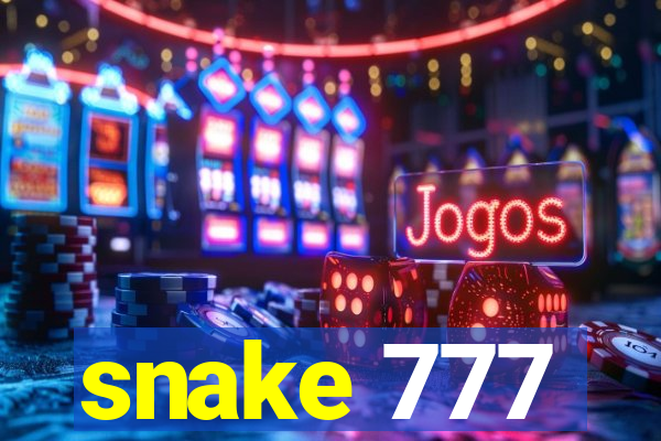 snake 777