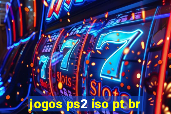 jogos ps2 iso pt br