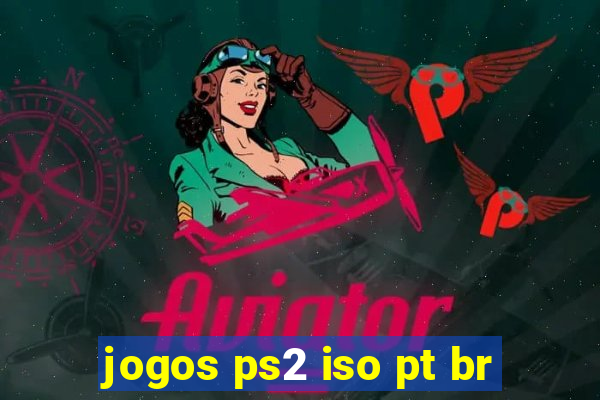 jogos ps2 iso pt br