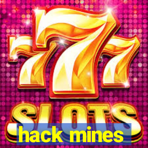 hack mines