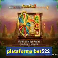 plataforma bet522