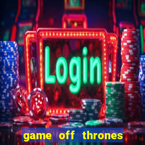 game off thrones torrent magnet