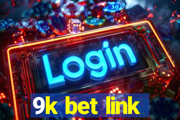 9k bet link