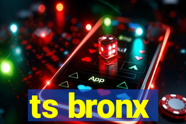 ts bronx