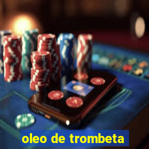 oleo de trombeta