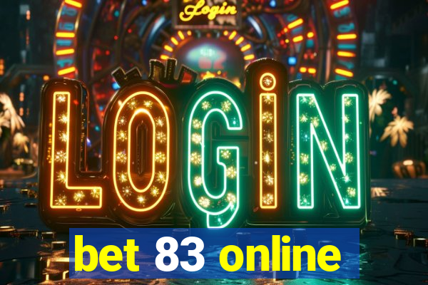 bet 83 online