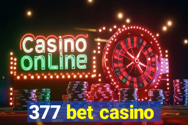 377 bet casino