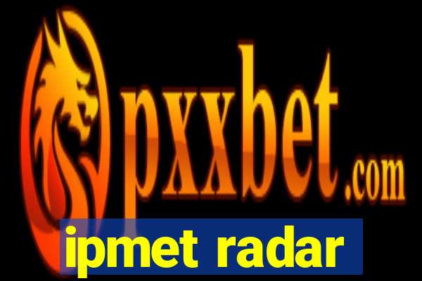 ipmet radar