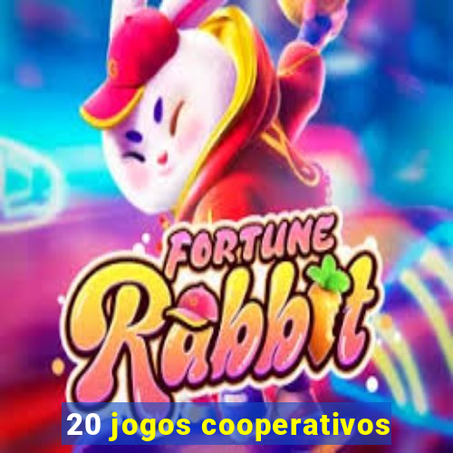 20 jogos cooperativos