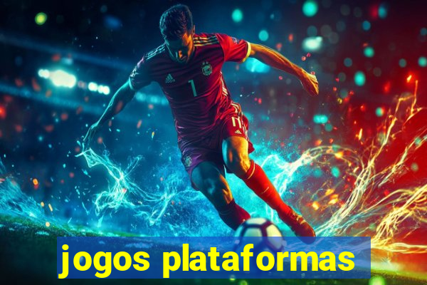 jogos plataformas