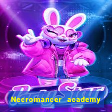 Necromancer academy and the genius summoner 63