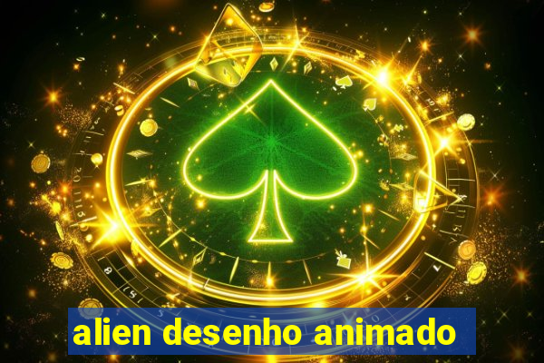 alien desenho animado